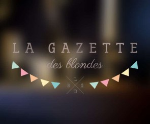 là c’est le bonheur absolu ! Article de la Gazette de Blondes